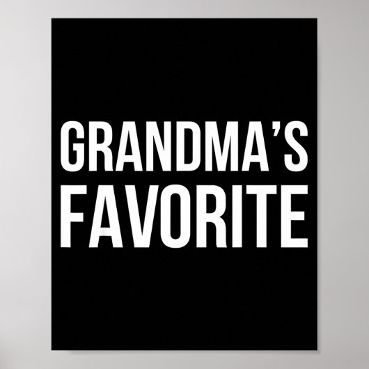 Grandma's Favorite Family Baby Granhild Quote  ポスター (正面)