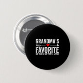 Grandmas Favorite Grandchild  缶バッジ (正面&裏面)