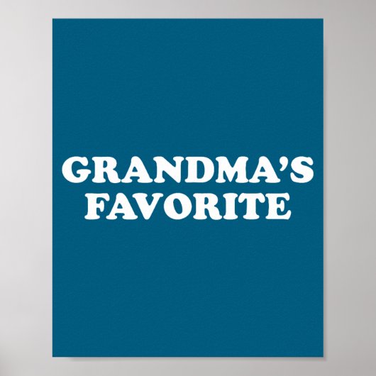 Grandmas Favorite Granhild Funny Grandson Granddau ポスター (正面)