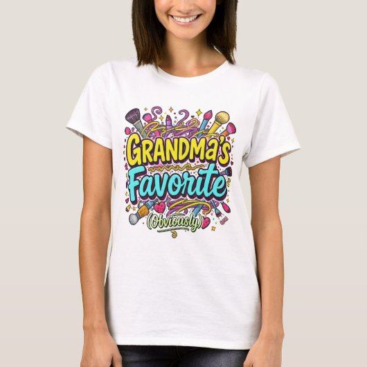 Grandma's Favorite (Obviously) Tシャツ (正面)