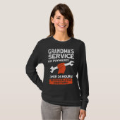 Grandmas Service No Payment Open 24 Hours   Grandm Tシャツ (正面フル)