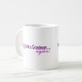 Grandmomがあることを再度行くこと コーヒーマグカップ (正面左)