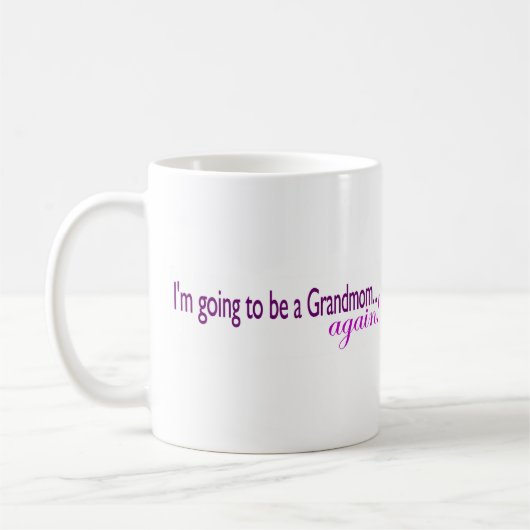 Grandmomがあることを再度行くこと コーヒーマグカップ (左)