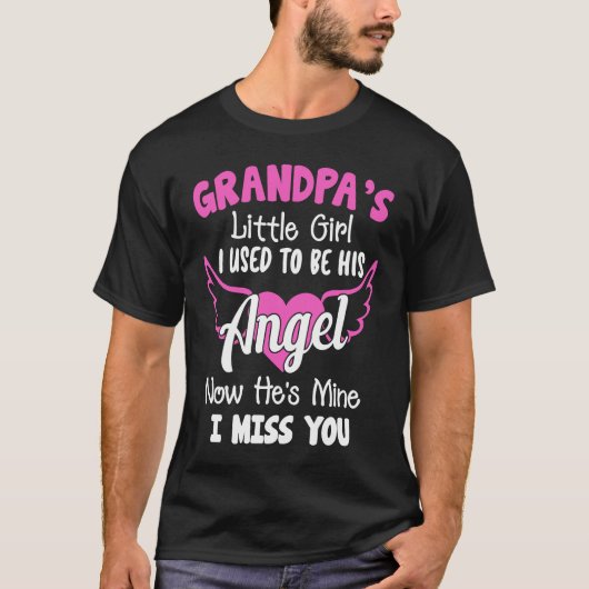 Grandpa  Grandpa's Little Girl I Used To Be His An Tシャツ (正面)