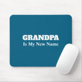 Grandpa Is My New Name _1 マウスパッド (マウス)