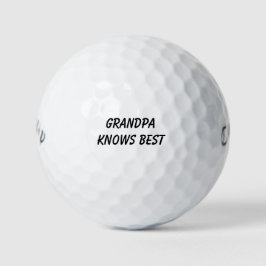 Grandpa Knows Best, Humor Thoughtful Playful Gift  ゴルフボール