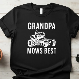 Grandpa Mows Best Riding Lawn Mower Tシャツ