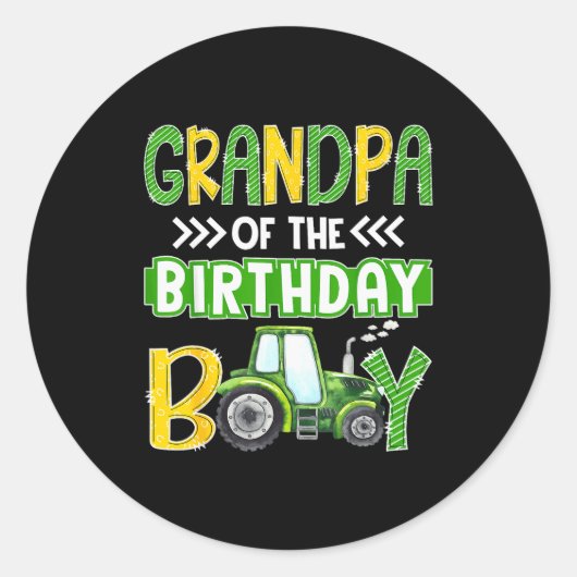 Grandpa Of The Birthday Boy Tractors Farm Trucks F ラウンドシール (正面)