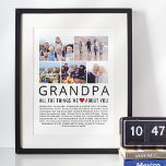 Grandpa Photo Collage Things We Love About You ポスター<br><div class="desc">あなたの祖父について愛するものをリストをコンパイルし、写真を追加お気に入りのし、あなたが父の日の贈り物を持っている彼は宝物を持っている！誕生日やその他の家族にも最適！♥</div>