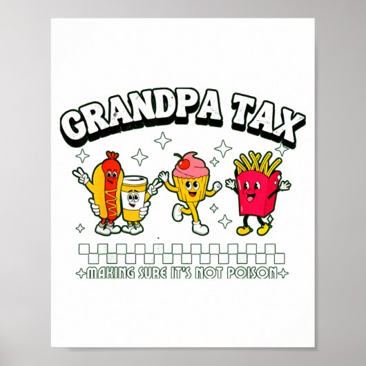 Grandpa Tax Funny Grandpa Humorous Gift For Grandp ポスター (正面)