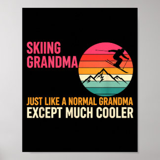 Grandparent Skiing Grandma Just Like A Normal Gran ポスター