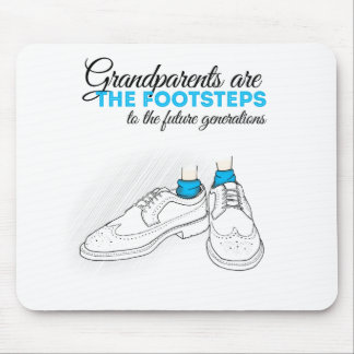 Grandparents are the footsteps to the future gener マウスパッド