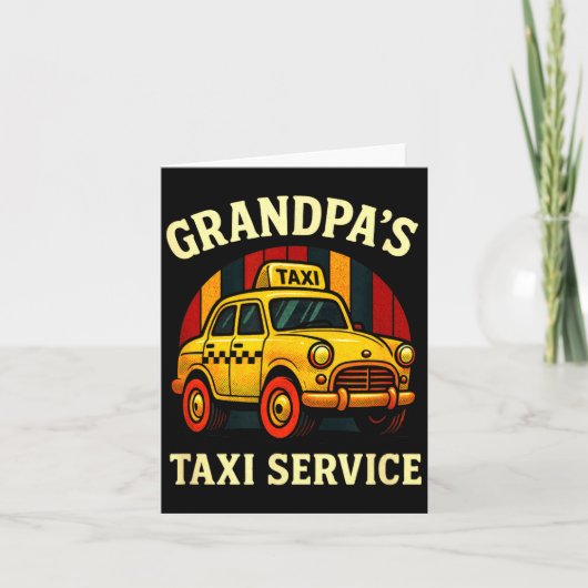 Grandpa's Taxi Service - Funny Cab Driver Quote  カード (正面)