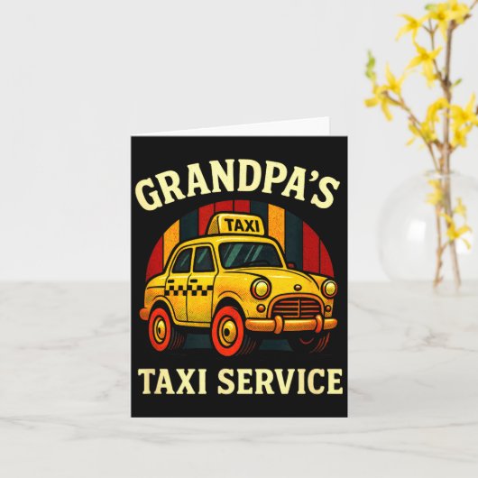 Grandpa's Taxi Service - Funny Cab Driver Quote カード (黄色い花)
