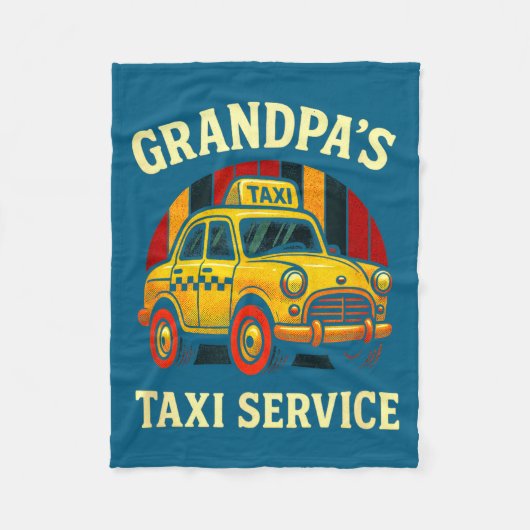 Grandpa's Taxi Service - Funny Cab Driver Quote  フリースブランケット (正面)