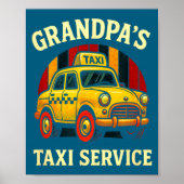 Grandpa's Taxi Service - Funny Cab Driver Quote  ポスター (正面)