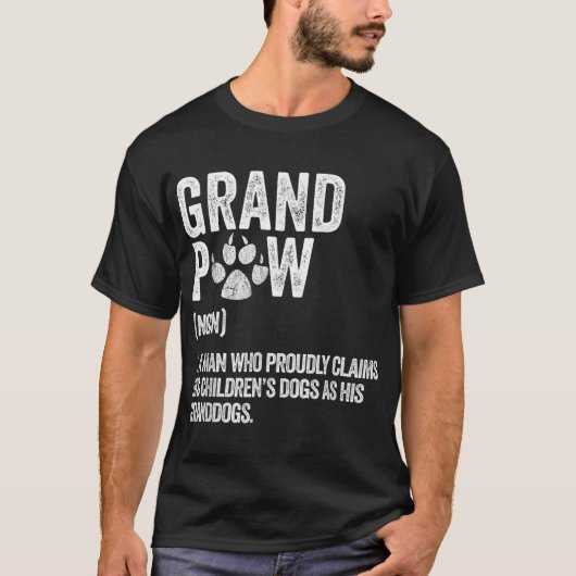 Grandpaw Definition Funny Dog Lover Design Tシャツ (正面)