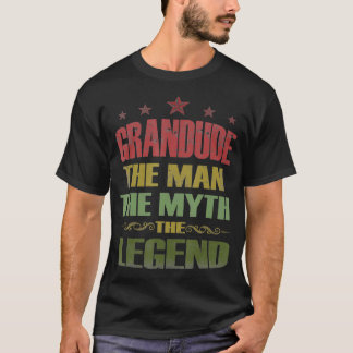 Grandude The Man The Myth The Legend Tee Fathers D Tシャツ