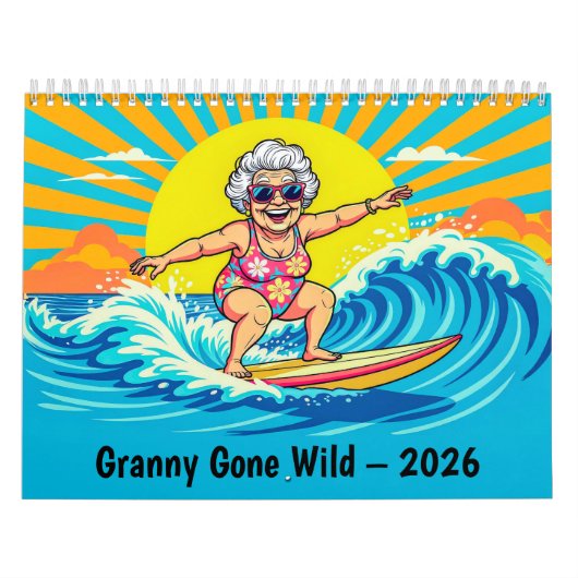 Granny Gone Wild – 2026 Retirement Adventure Calen カレンダー (カバー)