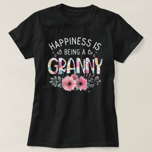 Granny Mother's Day Gifts Happiness is being a Tシャツ (デザイン正面)