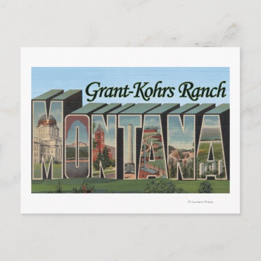 Grant-Kohrs Ranch, Montana – 大きな文字のシーン ポストカード (正面)