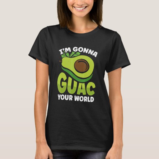 Graphic Avocado Apparel I'm Gonna Guacamole Your W Tシャツ (正面)