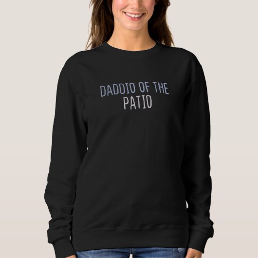Graphic Colored Saying Daddio Of The Patio スウェットシャツ (正面)