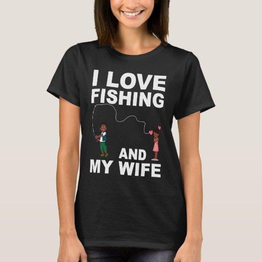 Graphic Quote Valentines Day Fishing  for Him Tシャツ (正面)
