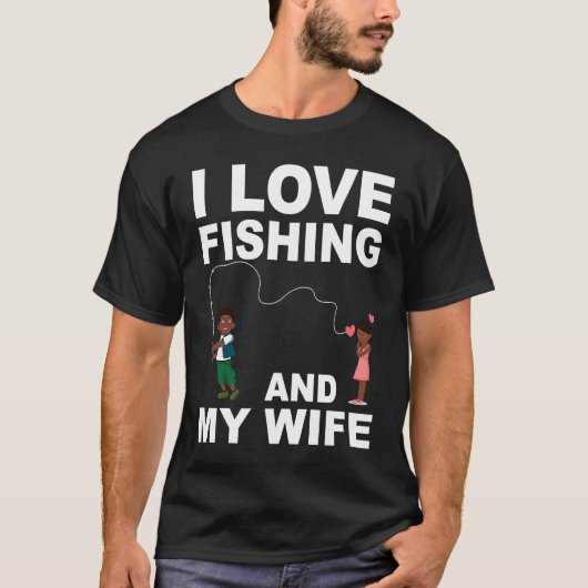 Graphic Quote Valentines Day Fishing  for Him Tシャツ (正面)