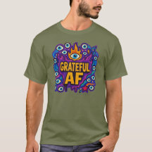Grateful AF - Tシャツ