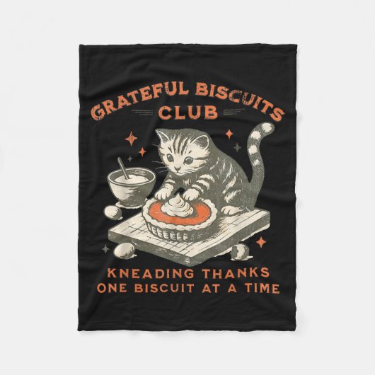 Grateful Biscuits Club Kneading Thanks One Biscuit フリースブランケット (正面)