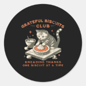 Grateful Biscuits Club Kneading Thanks One Biscuit ラウンドシール (正面)