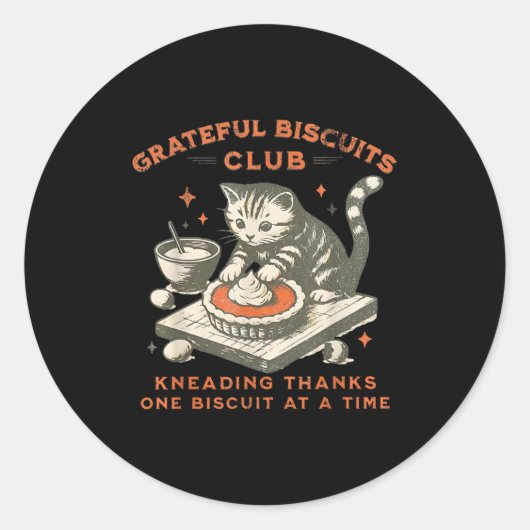 Grateful Biscuits Club Kneading Thanks One Biscuit ラウンドシール (正面)