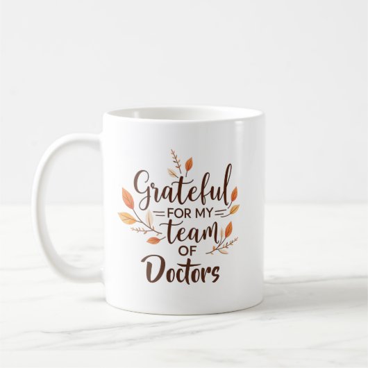Grateful for My Team of Doctors Personalized コーヒーマグカップ (左)