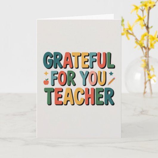 Grateful for You Teacher Appreciation カード (黄色い花)