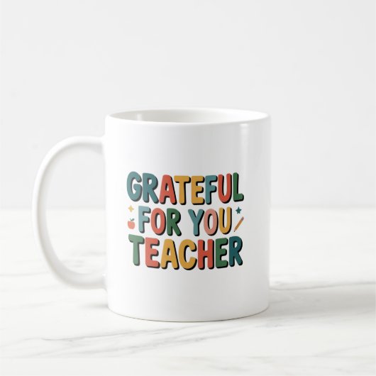 Grateful for You Teacher Appreciation コーヒーマグカップ (左)