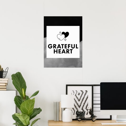 Grateful Heart. Wall Art. ポスター (ホームオフィス)