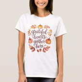 Grateful Hearts Gather Here Tシャツ (正面)