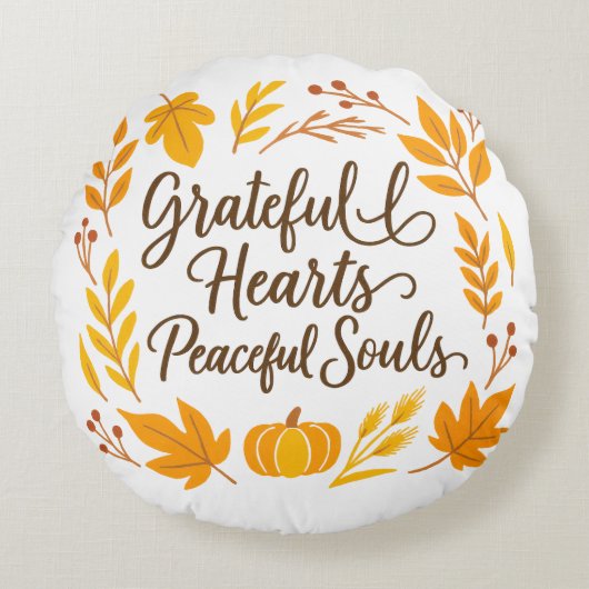 "Grateful Hearts, Peaceful Souls" 丸型クッション (正面)