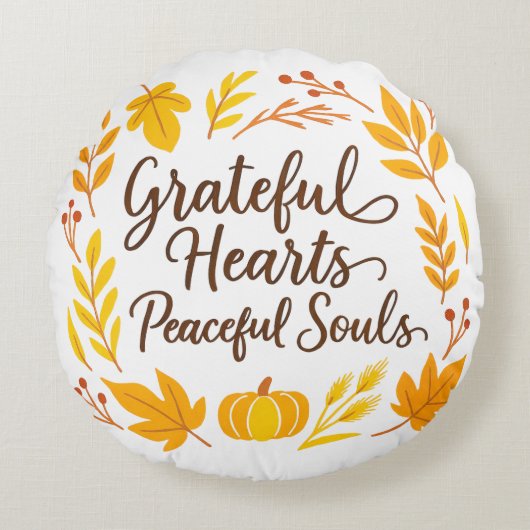 "Grateful Hearts, Peaceful Souls" 丸型クッション (正面)