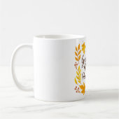 ''Grateful Hearts, Peaceful Souls' Mug コーヒーマグカップ (左)