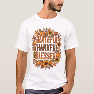 Grateful Thankful Blessed 秋のタイポグラフィ Tシャツ