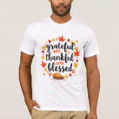 Grateful Thankful Blessed Fall Thanksgiving Quote  Tシャツ (正面)