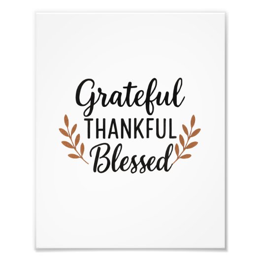 Grateful, Thankful, Blessed Poster フォトプリント (正面)