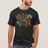 Grateful Thankful Blessed Turkey Pumpkin Funny Tha Tシャツ (正面)