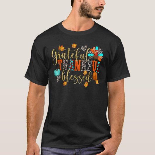 Grateful Thankful Blessed Turkey Pumpkin Funny Tha Tシャツ (正面)