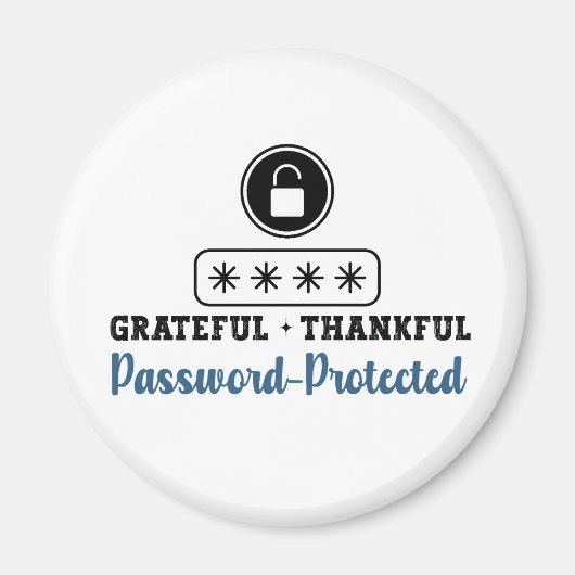 Grateful Thankful Password Protected - IT マグネット (正面)