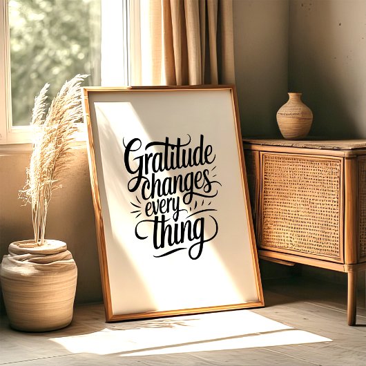 Gratitude Changes Everything ウォールアートプリント ポスター