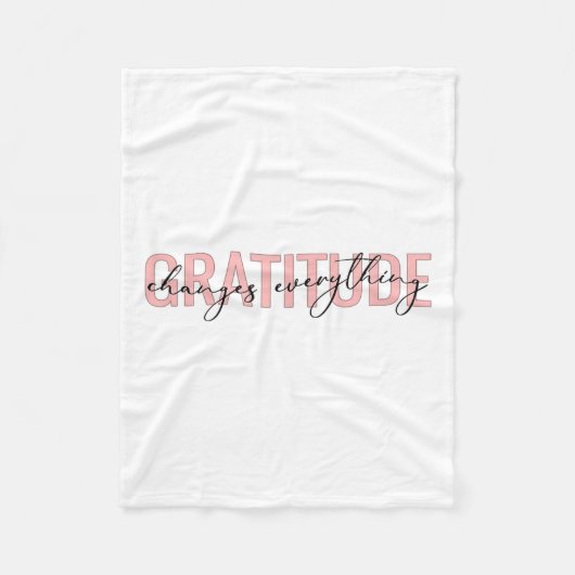 Gratitude Changes Everything Motivational Sitive M フリースブランケット (正面)