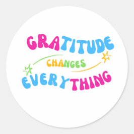 Gratitude changes everything positive message ラウンドシール